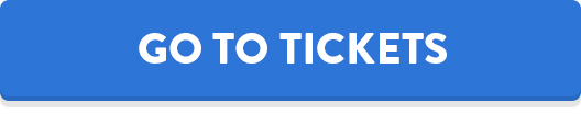 &nbsp;&nbsp;&nbsp;&nbsp;&nbsp;&nbsp;&nbsp;&nbsp;GO TO TICKETS
